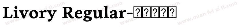 Livory Regular字体转换